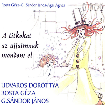 Hogyha zene szól - G. Sándor János-Rosta Géza-Udvaros Dorottya - dal